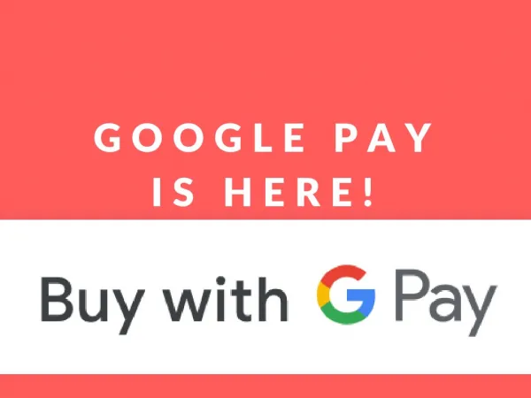 Google Pay is Here!
