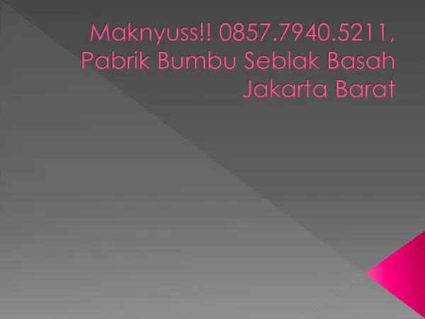 Maknyuss!! 0857.7940.5211, Pabrik Bumbu Seblak Basah Jakarta Barat