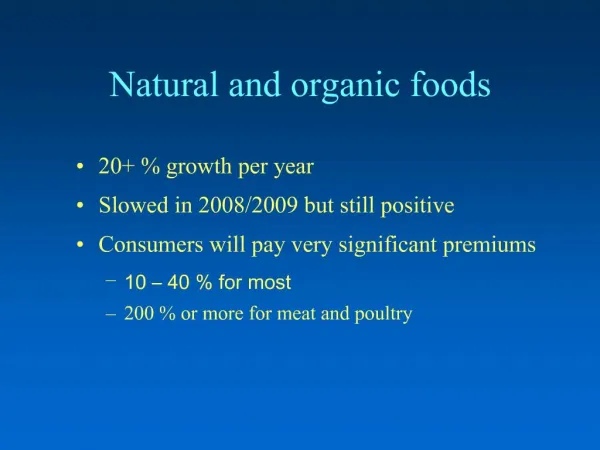 Natural and organic foods