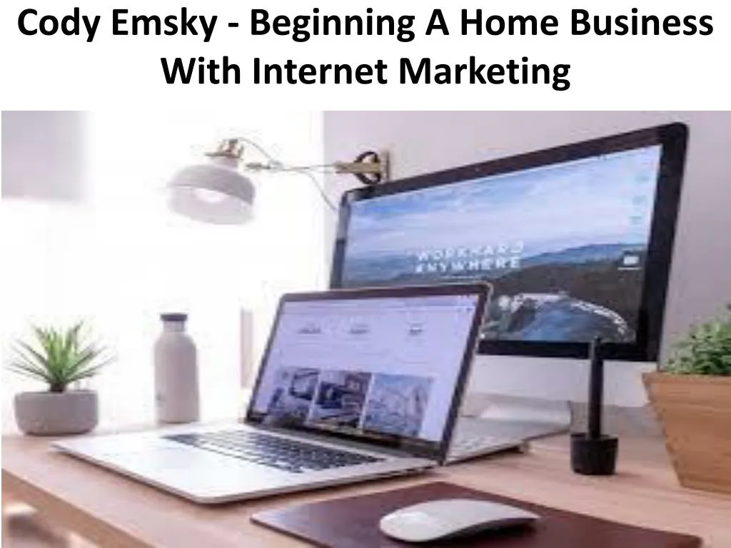cody emsky beginning a home business with internet marketing