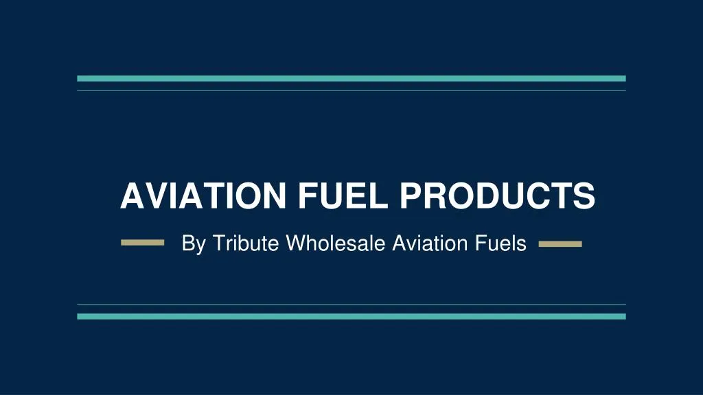 aviation fuel products