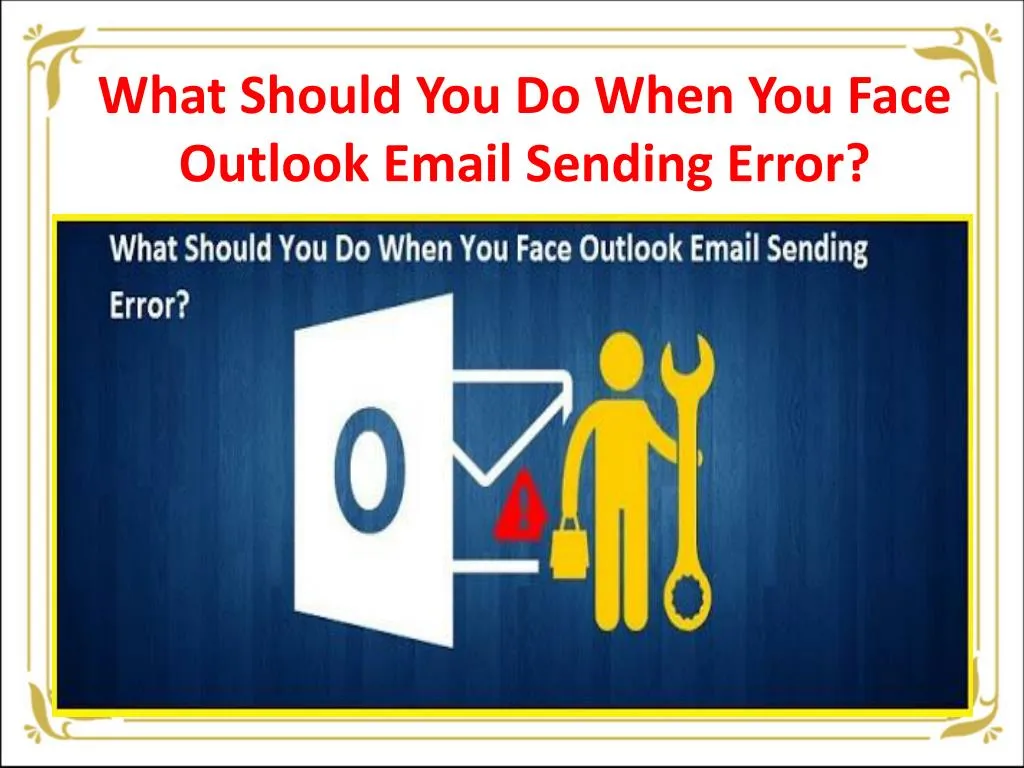 what should you do when you face outlook email sending error