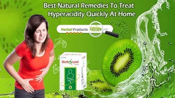 Best Natural Remedies to Treat Hyperacidity Quickly at Home
