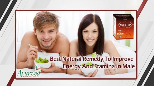 Best Natural Remedy to Improve Energy and Stamina in Male