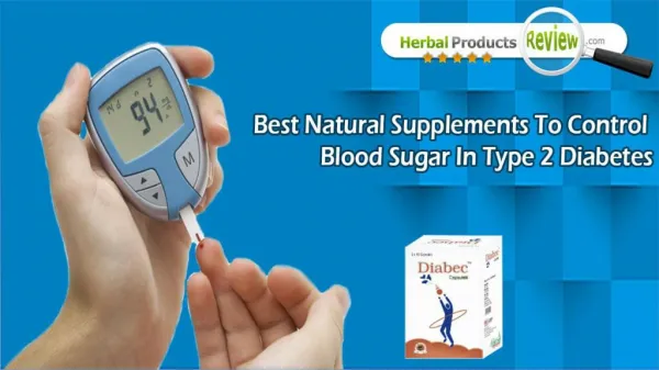 Best Natural Supplements to Control Blood Sugar in Type 2 Diabetes