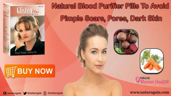 Natural Blood Purifier Pills to Avoid Pimple Scars, Pores, Dark Skin