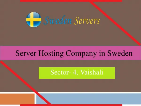 VPS and Dedicated Server Hosting Services in Sweden