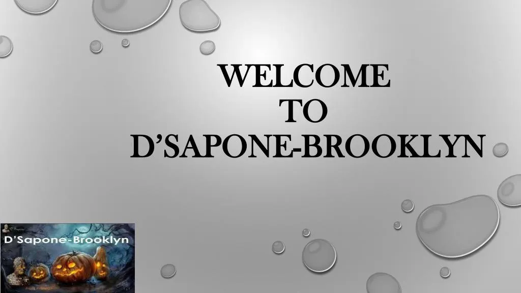 welcome to d sapone brooklyn