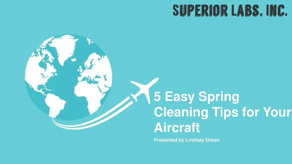 5 easy spring cleaning tips for your aircraft