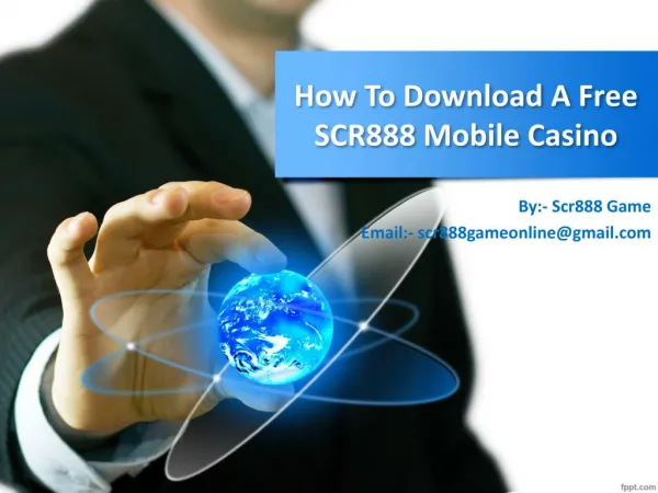 How To Download A Free SCR888 Mobile Casino - SCR888 online game