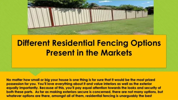 Different Residential Fencing Options Present in The Markets