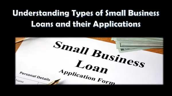 Understanding Types of Small Business Loans and their Applications