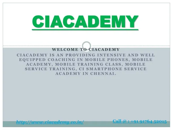 Mobile academy in Chennai | Mobile training class in Chennai | Mobile service training in Chennai | ci smartphone servic