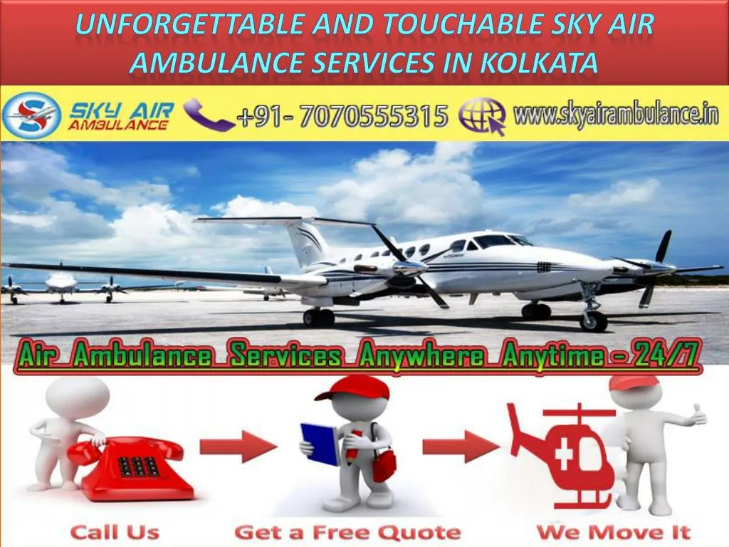 unforgettable and touchable sky air ambulance