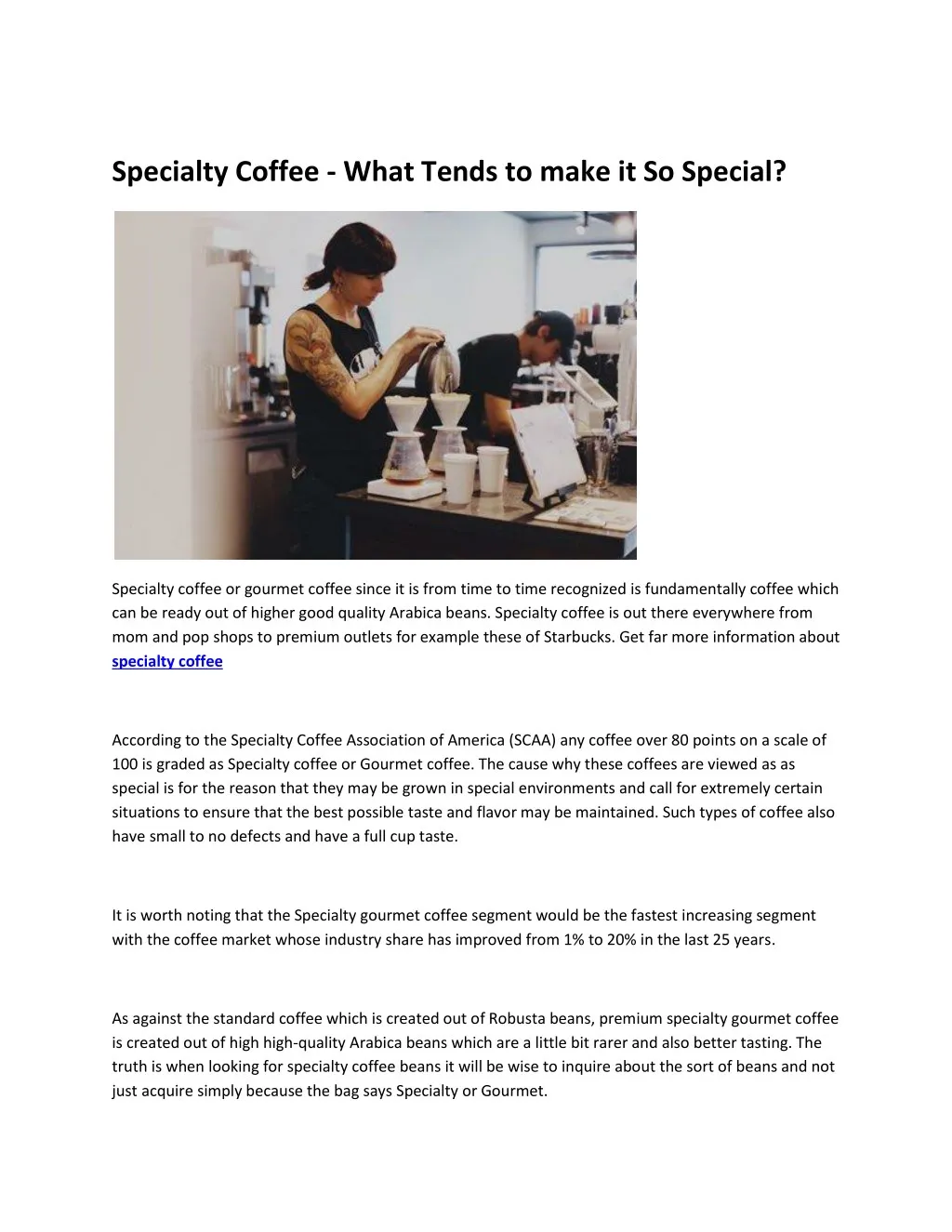 specialty coffee what tends to make it so special