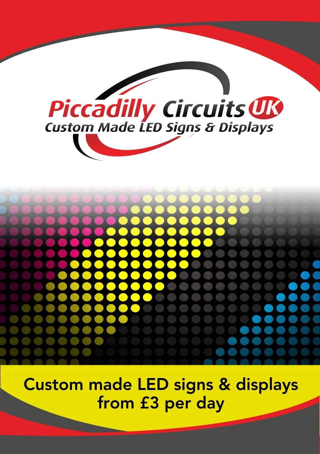 custom made led signs displays from 3 per day