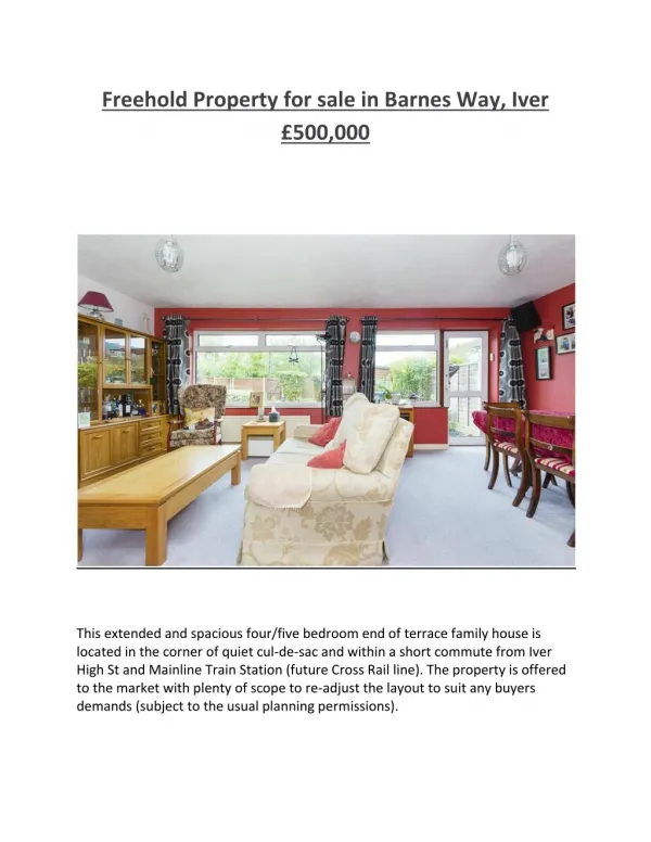 Freehold Property for sale in Barnes Way, Iver £500,000