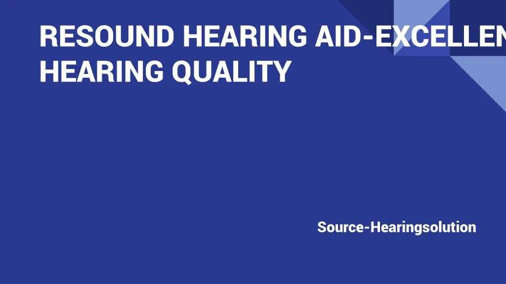 resound hearing aid excellent hearing quality