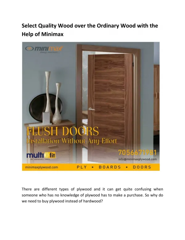 Select Quality Wood over the Ordinary Wood with the Help of Minimax