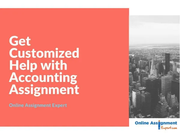 Get Customized Help with Accounting Assignment