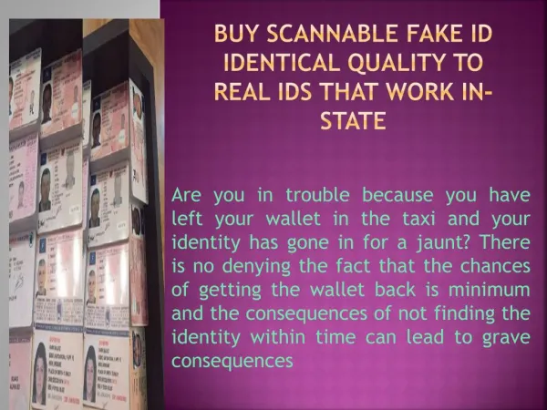 Buy Scannable Fake Id Identical Quality to Real Ids That Work In-State