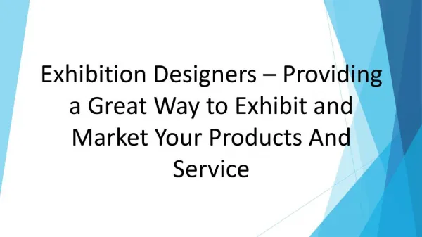 Exhibition Designers â€“ Providing a Great Way to Exhibit and Market You