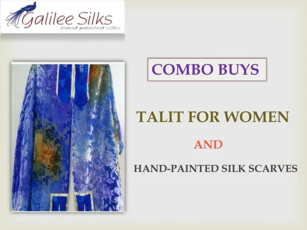 Combo Buys – Talit For Women And Hand-Painted Silk Scarves