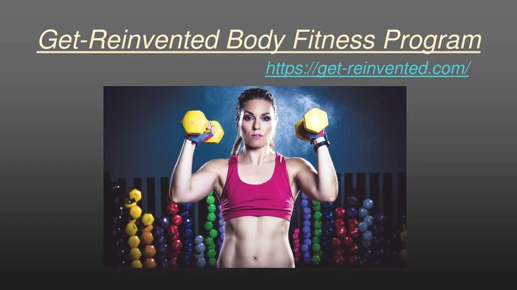 get reinvented body fitness program