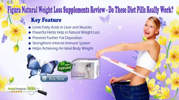 Figura Natural Weight Loss Supplements Review - Do These Diet Pills Really Work?