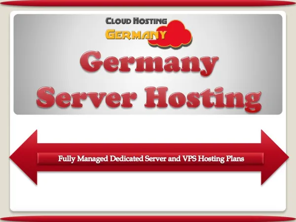 Germany Server Hosting - Fully Managed Dedicated Server and VPS Hosting Plans