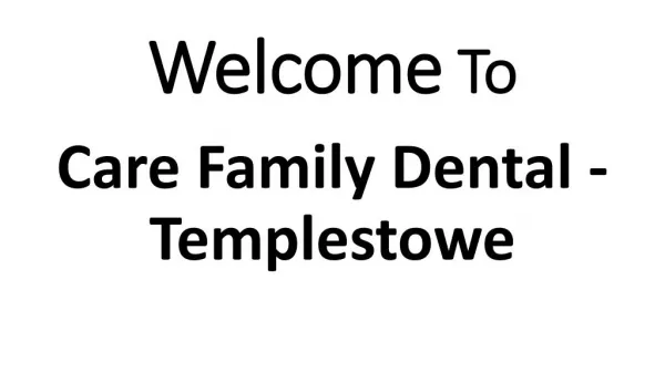Looking a Dentist in Templestowe