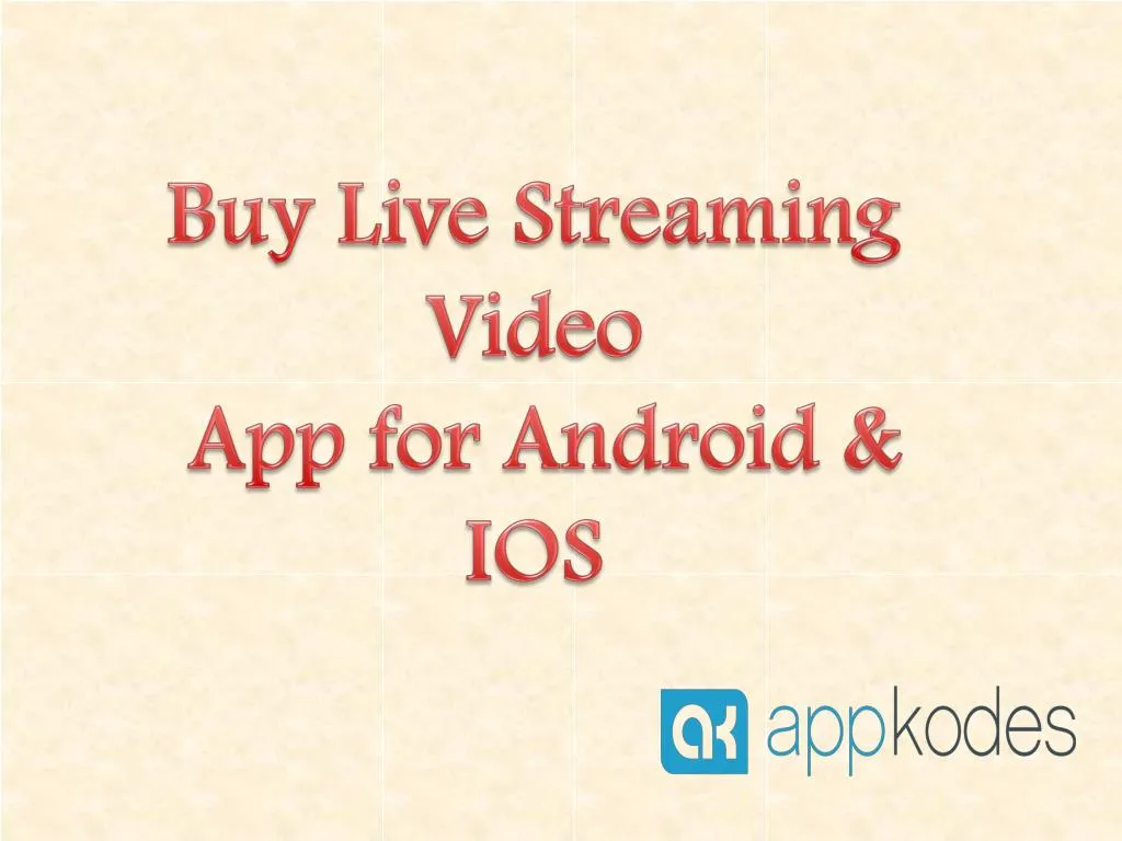 buy live streaming video app for android ios