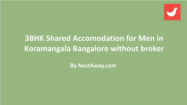 Shared Accomodation for Men in Koramangala Bangalore without broker