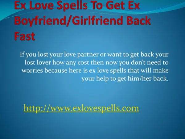 Ex Love Spells To Get Ex Boyfriend or Lover Back Fast