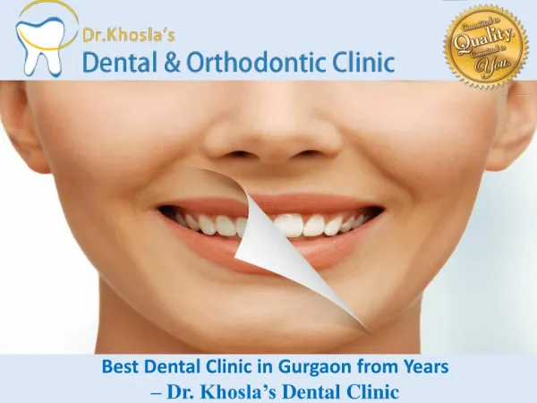 Best Dental Clinic in Gurgaon from Years
