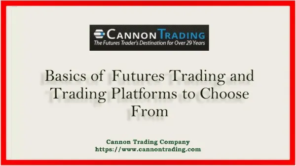 Basics of Futures Trading and Trading Platforms to Choose From