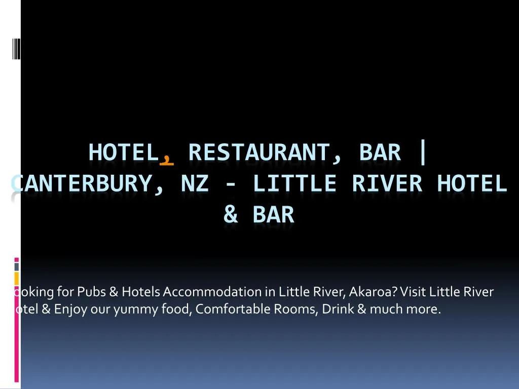 hotel restaurant bar canterbury nz little river hotel bar