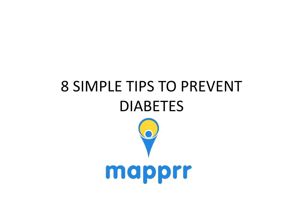 8 simple tips to prevent diabetes