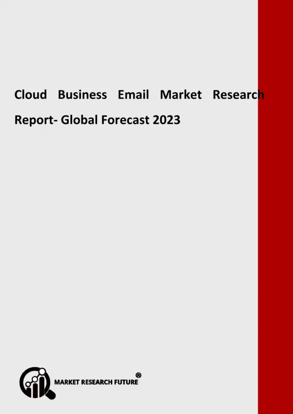 Cloud Business Email Market by Product, Analysis and Outlook to 2023