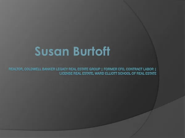 Susan Burtoft - Realtor, Coldwell Banker Legacy Real Estate Group