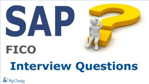 Top Interview Questions and answers for SAP FICO