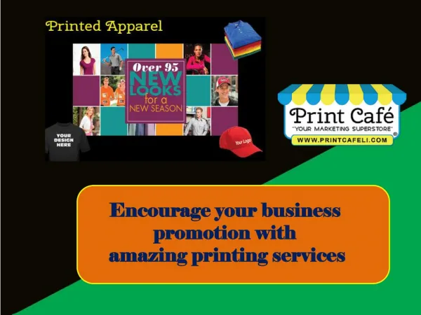 Encourage your business promotion with amazing printing services