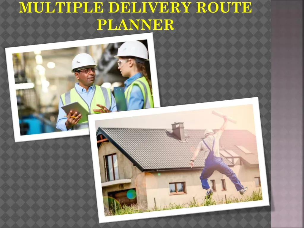 multiple delivery route planner