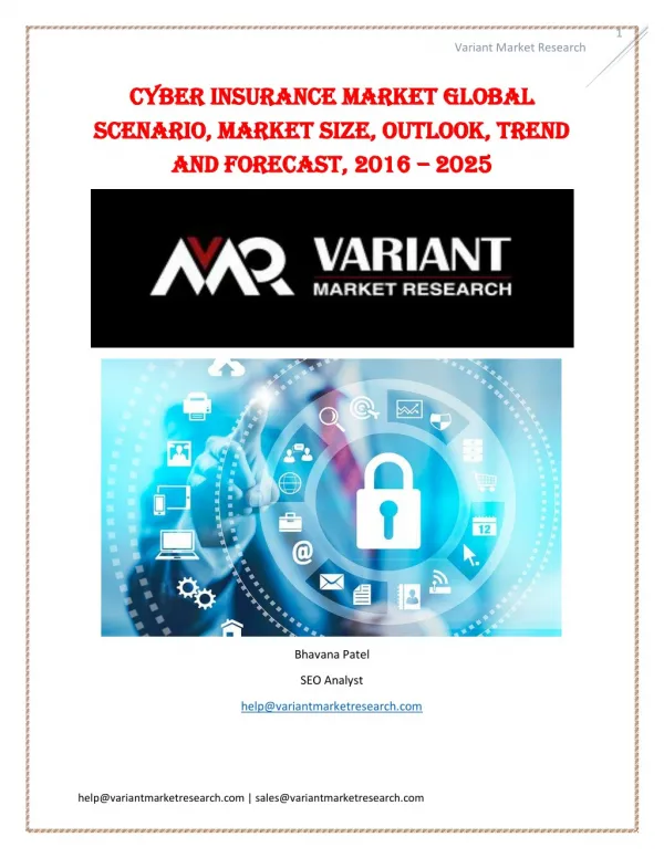 Cyber Insurance Market Global Scenario, Market Size, Outlook, Trend and Forecast, 2016 – 2025