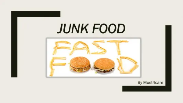 Fast/Junk Food Types & Effects
