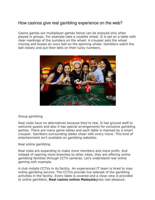 How casinos give real gambling experience on the web?