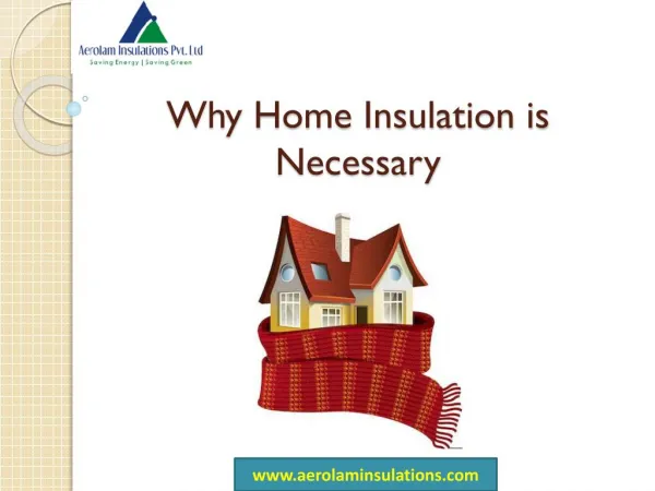 Why Home Insulation Is Important?