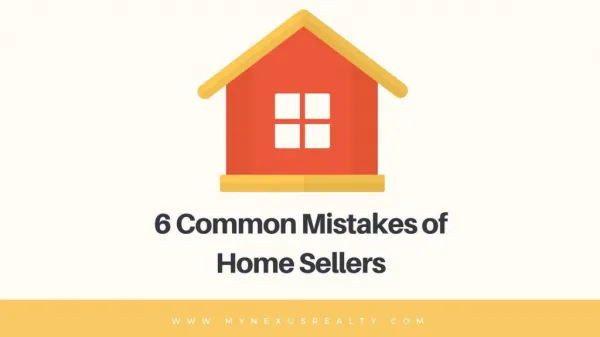 6 Common Mistakes of Home Sellers
