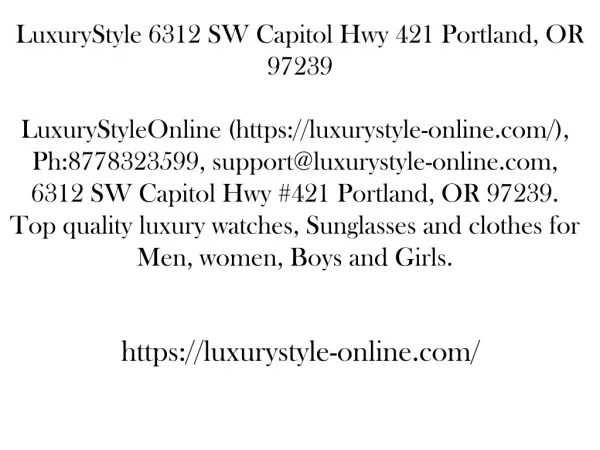 LuxuryStyle 6312 SW Capitol Hwy 421 Portland