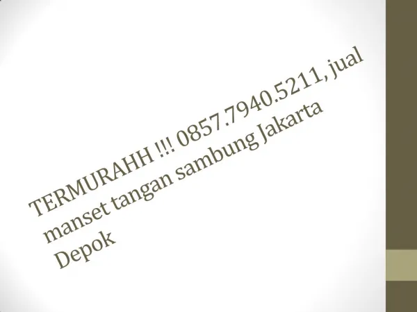 TERMURAHH !!! 0857.7940.5211, manset tangan sambung murah Jakarta